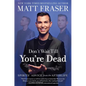 Don't Wait Till You're Dead: Spirits' Advice from the Afterlife - Hardcover