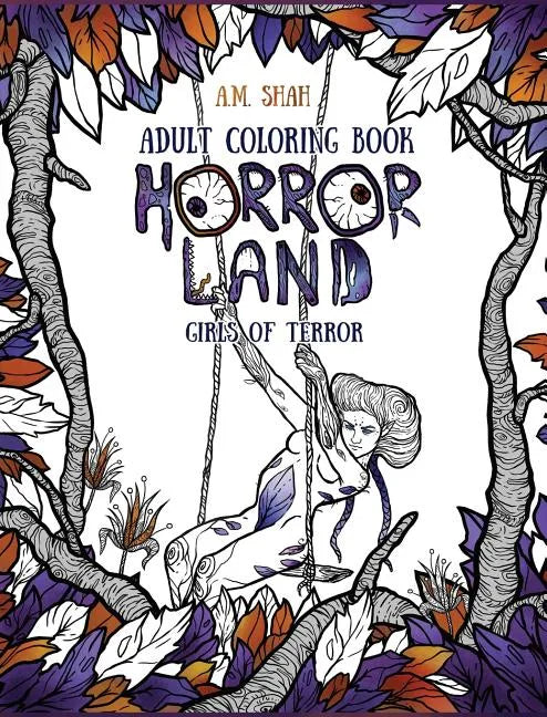 Adult Coloring Book: Horror Land Girls of Terror (Book 2) - Hardcover