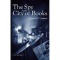 The Spy in the City of Books - Paperback