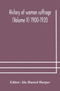 History of woman suffrage (Volume V) 1900-1920 - Paperback