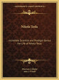 Nikola Tesla: Incredible Scientist and Prodigal Genius the Life of Nikola Tesla - Paperback