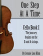 One Step At A TIme: Cello Book I - Paperback