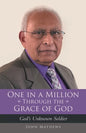 One in a Million Through the Grace of God: God's Unknown Soldier - Paperback
