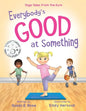 Everybody's Good at Something: Yoga Tales from the Gym - Paperback