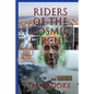 Riders of the Cosmic Circuit: the Dark Side of Superconsciousness - Paperback