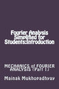 Fourier Analysis Simplified for Students: Introduction - Paperback