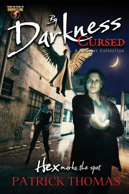 By Darkness Cursed: a Hexcraft collection - Paperback