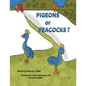 Pigeons or Peacocks? - Paperback