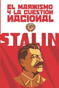 El marxismo y la cuestión nacional: (Edición completa y revisada) - Paperback