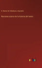 Nociones acerca de la historia del teatro - Hardcover