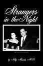 Strangers in the Night: Mentally Ill Mothers and Their Effects on Their Children - Paperback