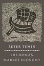 The Roman Market Economy - Paperback