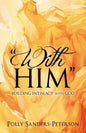 "With Him" - Paperback