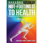 Hot-Footing It to Health - Paperback