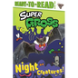Night Creatures!: Ready-To-Read Level 2 - Hardcover