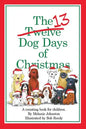 The 13 Dog Days of Christmas - Paperback