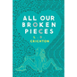 All Our Broken Pieces - Paperback