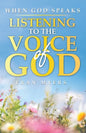When God Speaks: Listening to the Voice of God - Paperback