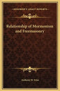 Relationship of Mormonism and Freemasonry - Hardcover