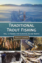 Traditional Trout Fishing: Fishing for Survival in the North - Paperback