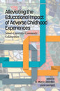Alleviating the Educational Impact of Adverse Childhood Experiences: School-University-Community Collaboration - Paperback
