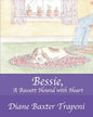 Bessie, A Bassett Hound with Heart - Paperback