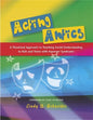 Acting Antics: A Theatrical Approach to Teaching Social Understanding to Kids and Teens with Asperger Syndrome - Paperback