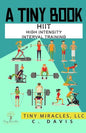 A Tiny Book: Hiit High Intensity Interval Training - Paperback
