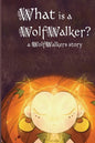 What is a WolfWalker? - Paperback