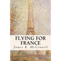 Flying for France - Paperback