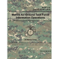 Marine Air-Ground Task Force Information Operations (MCWP 3-32) (Formerly MCWP 3-40.4) - Paperback