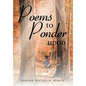 Poems to Ponder Upon - Hardcover