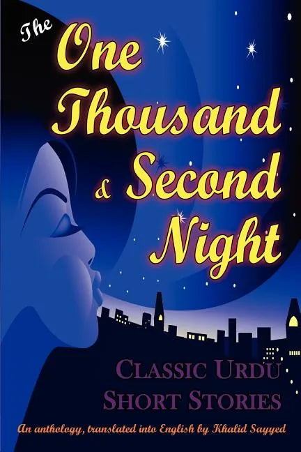 The One Thousand and Second Night: An Anthology of Classic Urdu Short Stories - Paperback