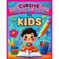 Cursive Writing Books for Kids age 8-10: A Practice Handwriting Learning Workbook with Mastering the Alphabet, Words, and Short Sentences for Young Wr - Paperback