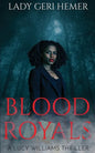 Blood Royals: A Lucy Williams Thriller - Paperback