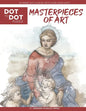Masterpieces of Art - Dot to Dot Puzzle (Extreme Dot Puzzles with over 15000 dots): Extreme Dot to Dot Books for Adults by Modern Puzzles Press - Chal - Paperback