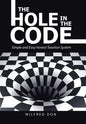 The Hole in the Code: Simple and Easy Honest Taxation System - Hardcover