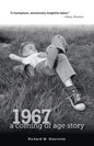1967 - a coming of age story - Paperback