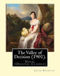The Valley of Decision (1901). By: Edith Wharton: Novel (Original Classics) - Paperback