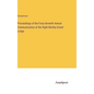 Proceedings of the Forty-Seventh Annual Communication of the Right Morthy Grand Lodge - Hardcover