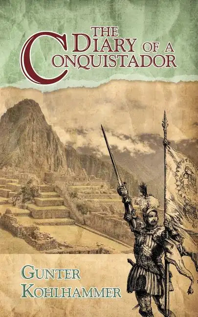 The Diary of a Conquistador - Paperback