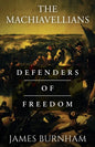 The Machiavellians: Defenders of Freedom - Paperback