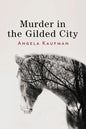Murder in the Gilded City - Paperback
