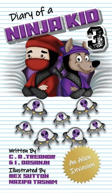 Diary Of A Ninja Kid 3: An Alien Invasion - Hardcover