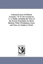 National System of Political Economy / Tr. Fr. the German by G. A. Matile. Including the Notes of the French Translation, by Henri Richelot. with a PR - Paperback