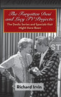 The Forgotten Desi and Lucy TV Projects: The Desilu Series and Specials that Might Have Been (hardback) - Hardcover