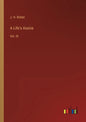 A Life's Assize: Vol. III - Paperback