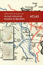 THE OFFICIAL HISTORY OF THE GREAT WAR France and Belgium ATLAS - Hardcover