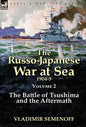 The Russo-Japanese War at Sea Volume 2: The Battle of Tsushima and the Aftermath - Hardcover