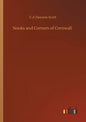 Nooks and Corners of Cornwall - Paperback